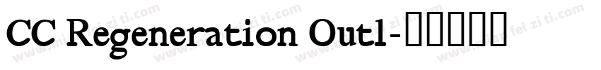 CC Regeneration Outl字体转换